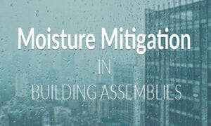 Moisture Mitigation in building assembles on rainy window overlooking cityscape